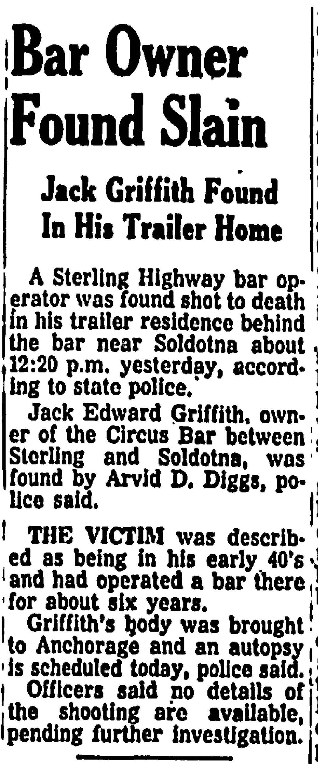 Article from the Anchorage Daily Times on Oct. 9, 1961
The murder of Jack Griffiths prompted an investigation that led within a few days to the arrest of a Kasilof man named James Franklin Bush.