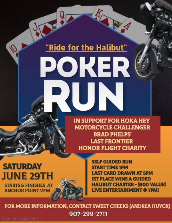 A poster provides details for the “Ride for the Halibut” poker run, raising funds for the Last Frontier Honor Flight, scheduled for Saturday, June 29, 2024 at the VFW Post 10221 in Anchor Point, Alaska. Photo provided by the VFW Post 10221