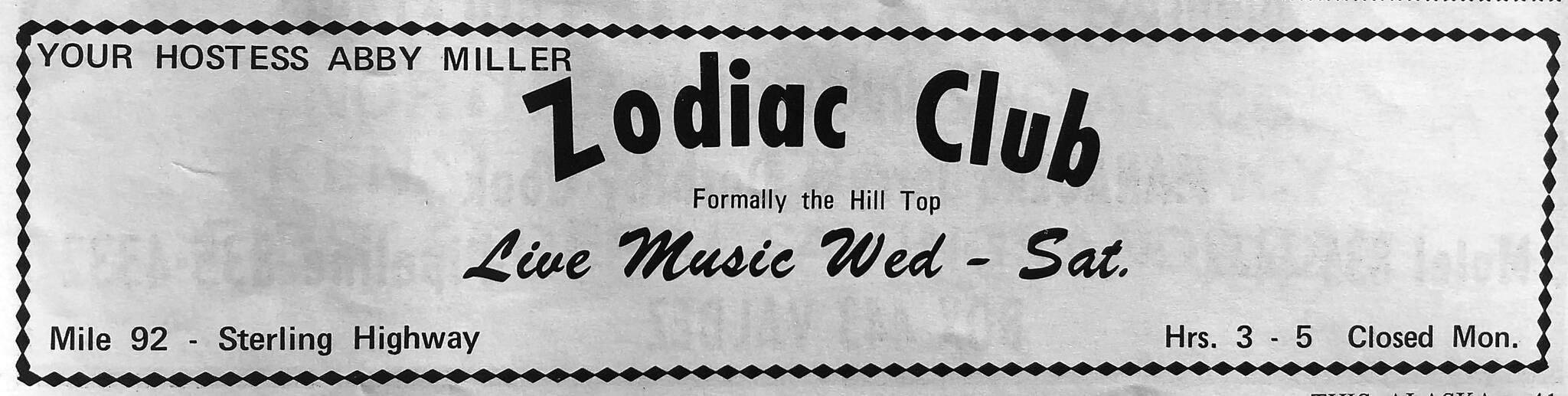 After the Hilltop Bar closed for good, the venue briefly became known as the Zodiac Club. (Advertisement contributed by Jim Taylor)